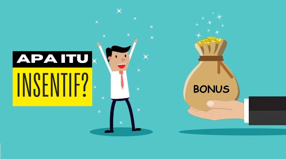 insentif adalah