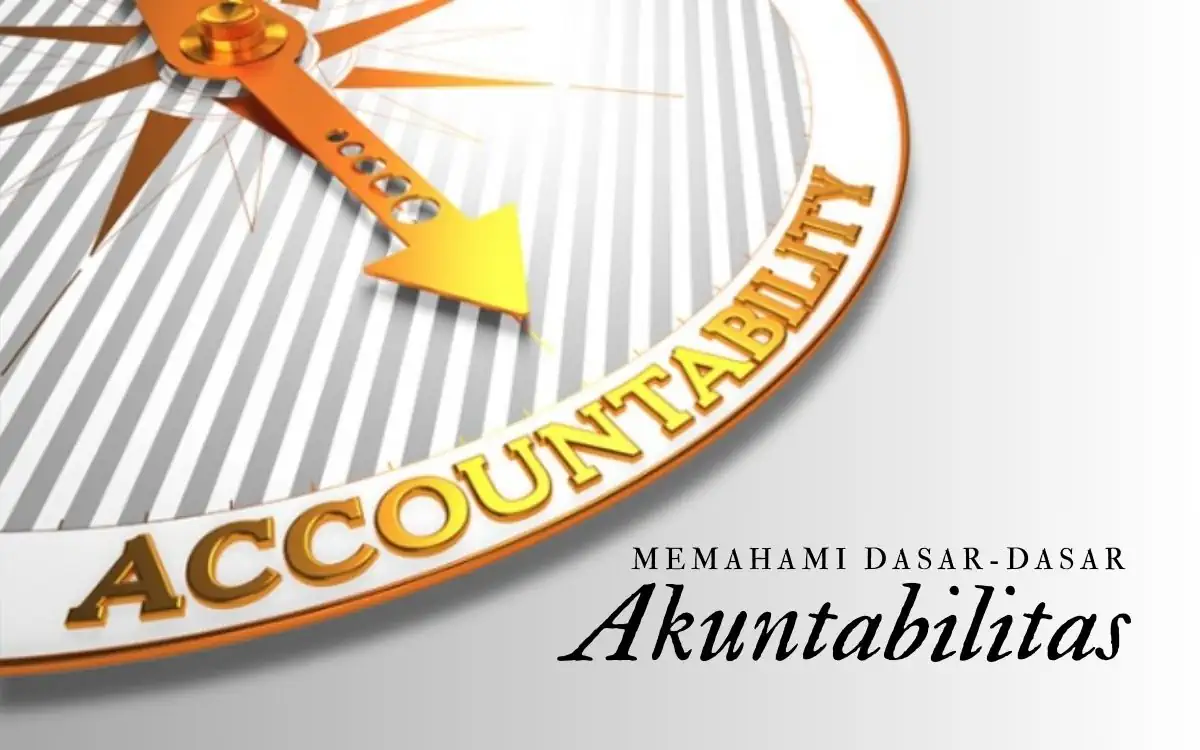akuntabilitas adalah