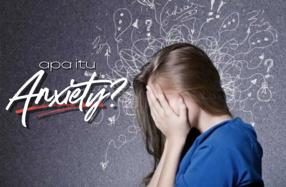 anxiety adalah