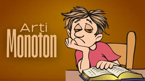 monoton adalah