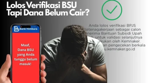 lolos verifikasi bsu tapi belum cair