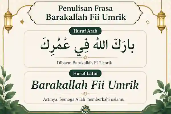 barakallah fii umrik artinya