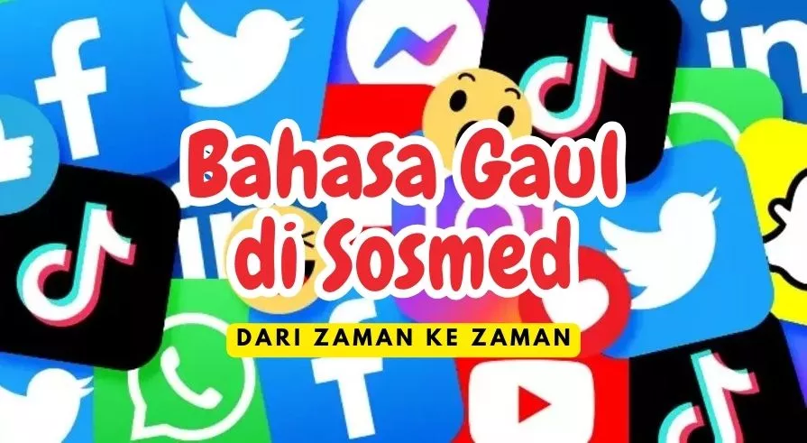 bahasa gaul di sosmed