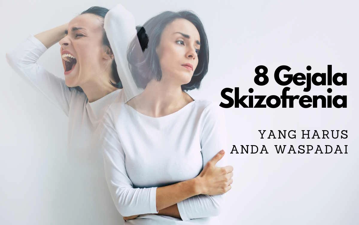 gejala skizofrenia