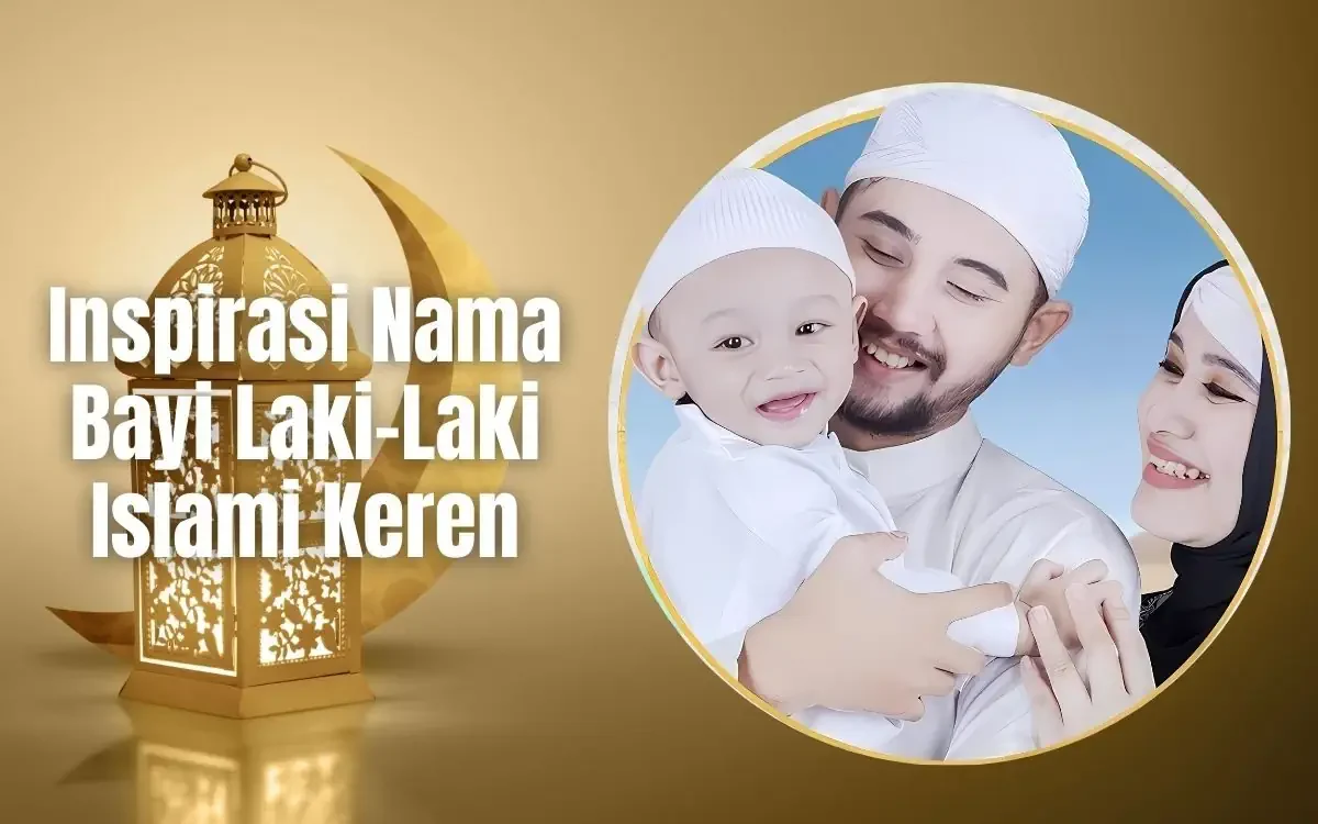 nama bayi laki laki islami