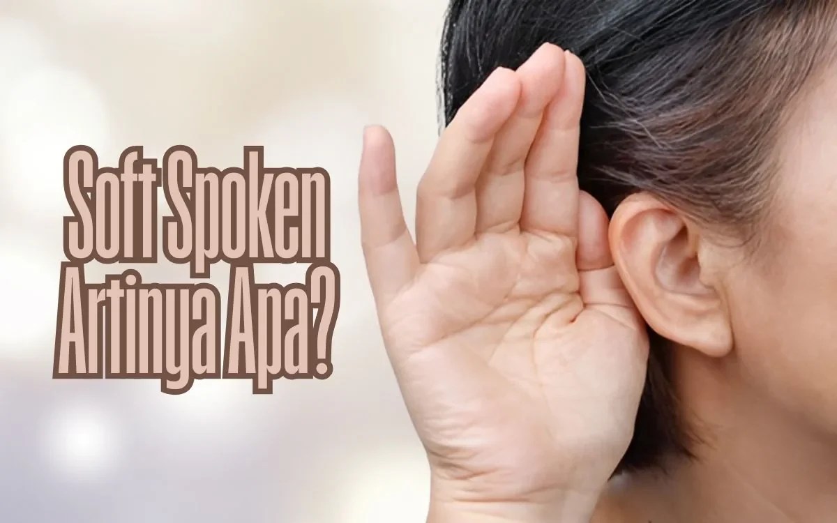 soft spoken artinya