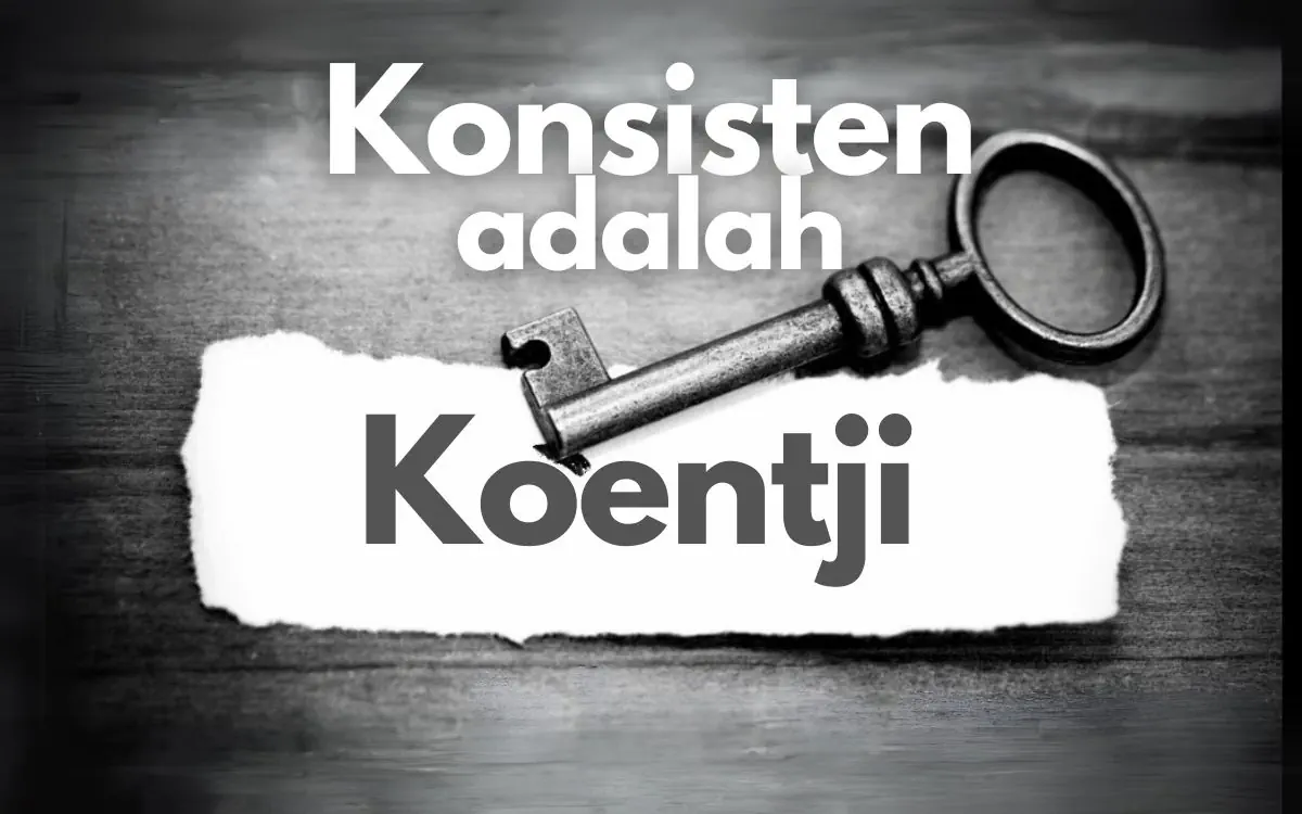 konsisten adalah